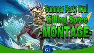 VAINGLORY: Summer Party Krul Montage | Killing Spree |Update 2.2 | Hero Montage Ep2