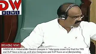 MIM MLA Akbaruddin Owaisi charges in Telangana assembly that the TRS and BJP have a tie-up, and also