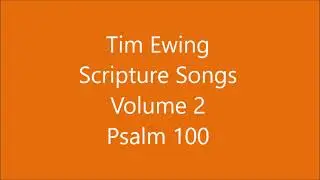 11) Psalm 100