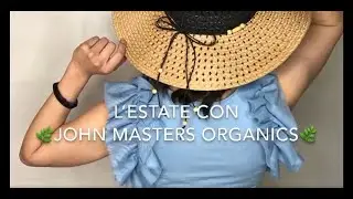 Speciale Estate John Masters Organics : prodotti 100% bio e gadget esclusivi firmati ! 😎