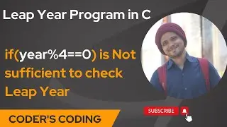 C Program to check leap year or not |Coder's Coding