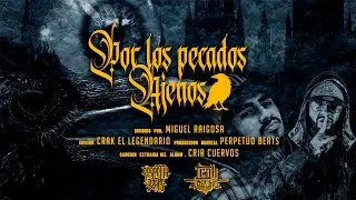 POR LOS PECADOS AJENOS VIDEO OFICIAL- CRAK EL LEGENDARIO FT@PerpetuoBeats  ALBUM CRIA CUERVOS