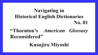 &ldquo;Thornton's 'American Glossary' Reconsidered&rdquo;