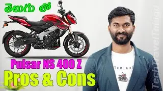 Pulsar NS 400 Z Pros & Cons in telugu | TechTravelTelugu