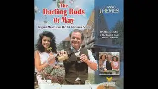 Barrie Guard - The Darling Buds Of May: Original Music from the Hit TV Series (1999) Full Album