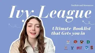 The Ultimate Booklist That Gets You In: What Harvard, Yale & Princeton Students Read Before Applying