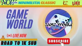 MINIMILITIA CLASSIC LIVE | SUBSCRIBE LIKE NOW | ROAD TO 1KSUB
