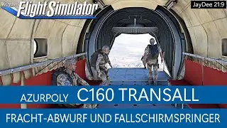 C160 Transall - Fracht abwerfen, Fallschirmspringer &  Steep Approach ★ MSFS 2020 Deutsch