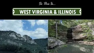 So This Is... West Virginia & Illinois