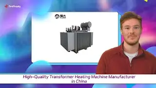 High-Quality Transformer Heating Machine Manufacturer in China