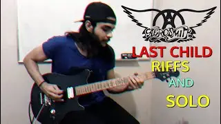 Aerosmith - Last child Guitar riffs and solo - Cover