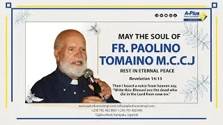 Vigil Mass for the Late Fr. Paolino Tomaino MCCJ