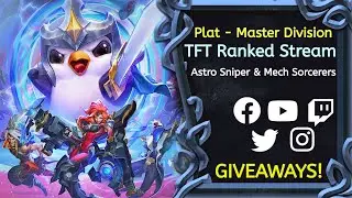 🔴Plat To Master Climb TFT | Mech Sorcerers & Astro Snipers | 7/31/20 | Ft Katie🔴