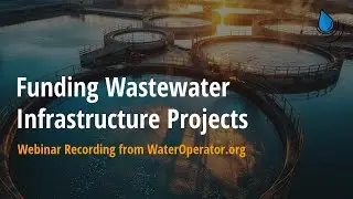 Funding Wastewater Infrastructure Projects