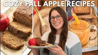 Apple Cinnamon Bread and Apple Cider, Cozy Fall Recipes