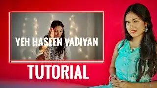 Yeh Haseen Vadiyan || Tutorial || Mahery || Step by Step  || Nicole Conessao's Choreography