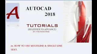 How to use multiline&single line text in autocad 2018:-20||Autocad 2018 tutorials for Beginner||
