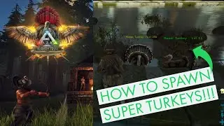 HOW TO SPAWN IN SUPER TURKEYS! ARK