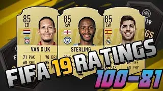 FIFA 19 RATINGS ARE HERE!!! 100-81 | FIFA 19 Ultimate Team