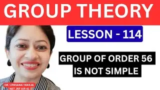 Stop Confusion! Understand Why Group of Order 56 is NOT Simple