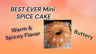 BEST EVER Mini SPICE CAKE - Try This Recipe Today!
