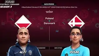 Group B Matchday 2 : Poland vs Denmark FIFA 2023 Fantasy Football manager Season 3