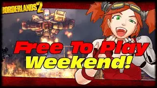 Borderlands 2 Free To Play Weekend & 75% Off All Borderlands Games & DLC On Steam!