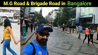 M G Road and Brigade road in Bangalore | Bengaluru 