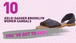 Kelsi Dagger Brooklyn Women Sandals // New & Popular 2017