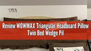 Review WOWMAX Triangular Headboard Pillow Twin Bed Wedge Pillow for Headboard Large Bolster Pillow f