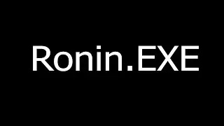 Ronin.EXE