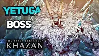 Yetuga boss battle - Lvl 1 | The First Berserker: Khazan | First boss fight