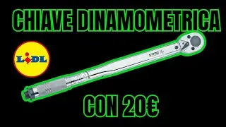 CHIAVE DINAMOMETRICA LIDL:COME FUNZIONA?! A COSA SERVE?! 