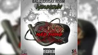 Mountain - Mad Thing (Official Audio) [Skillibeng ft Prince Swanny Bad Everyday Riddim]