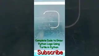 Complete Code to Draw Python Logo Using Turtle in Python|