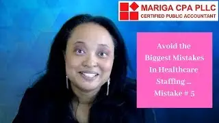 Staffing Agency:  Avoid the Biggest Mistakes in Healthcare Staffing Mistake # 5
