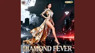 Diamond Fever (Cross-Cultural Mix)