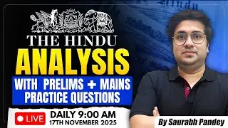 17th Nov 2025 | The Hindu Editorial & News Analysis | Daily Current Affairs | Saurabh Pandey