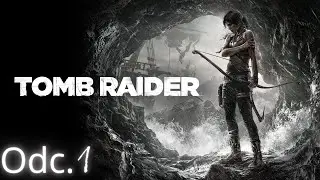 Odc.1 Zaczynamy TOMB RAIDER