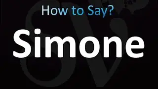 How to Pronounce Simone