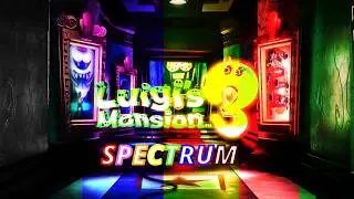 🌈SPECTRUM🌈 - Luigi's Mansion 3 | FULL GAMEPLAY!
