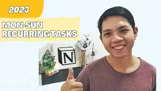 Mon - Sun (Automatic Recurring Tasks)