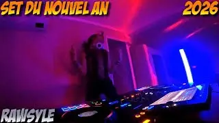 SET DU NOUVEL AN 2026 ! (Rawstyle DJ Set)