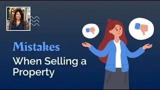 Common Mistakes Homeowners Make When Selling Properties