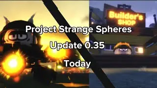 Project Strange Spheres ||new leaks analysis 0.35 update 