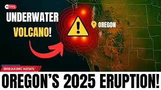 Experts Warn: Oregon&rsquo;s Hidden Volcano Will ERUPT Before 2025 Ends