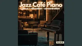 Caf&eacute; Contemplation - Deep Focus and Relaxation Vibes