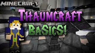 Minecraft | Thaumcraft Basics | Magic, Weapons and more! Mod Spotlight