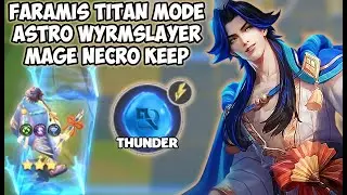 FARAMIS TITAN MODE ASTRO WYRMSLAYER ELEMENTALIST MAGE NECRO KEEP MAGIC CHESS UPDATE TERBARU 2023 !!