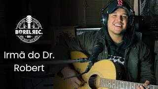 Irm&atilde; do Dr. Robert - TNT (Acoustic Cover)